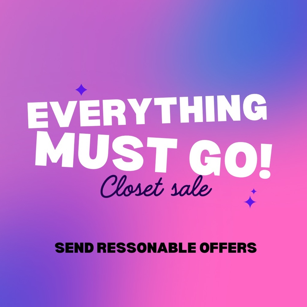 Closet Sale! SEND OFFERS!